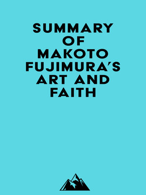 cover image of Summary of Makoto Fujimura's Art and Faith